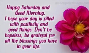 250-good-morning-saturday-blessings-start-your-weekend