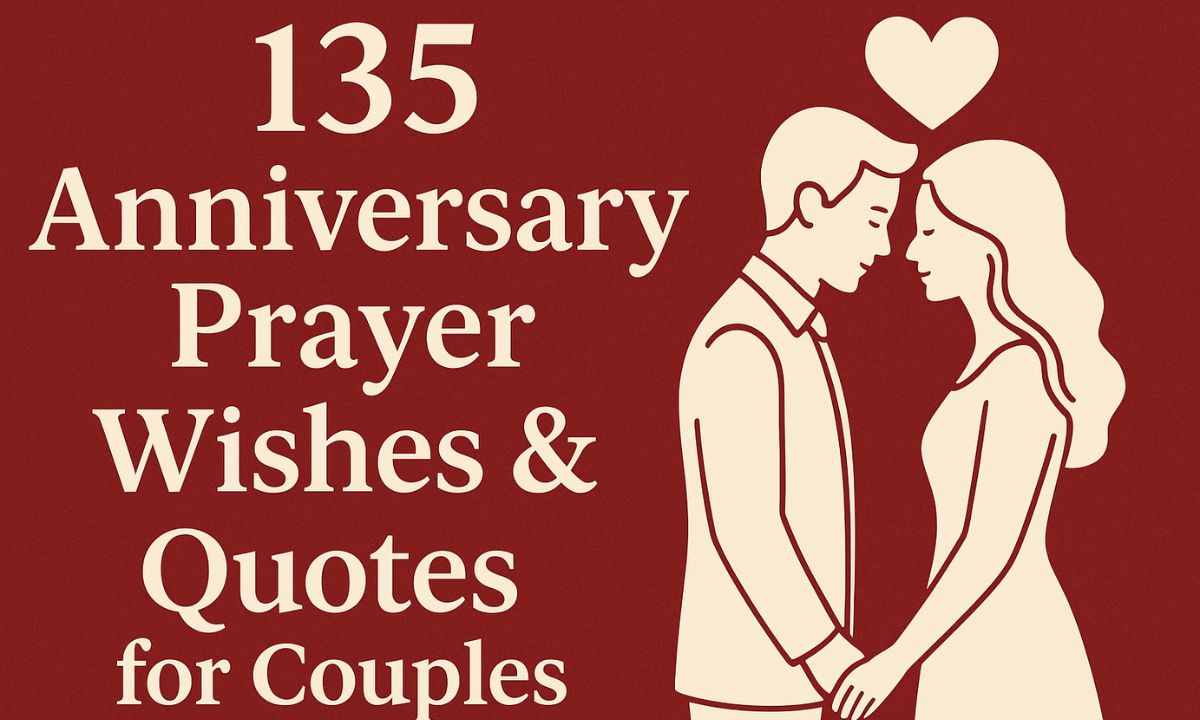135-anniversary-prayer-wishes-and-quotes-for-couples