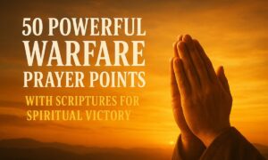 50-powerful-warfare-prayer-points-with-scriptures-for-spiritual-victory